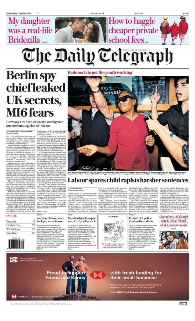 "Berlin spy chief leaked UK secret, MI6 fears" reads the headline on the front page of the Telegraph.
