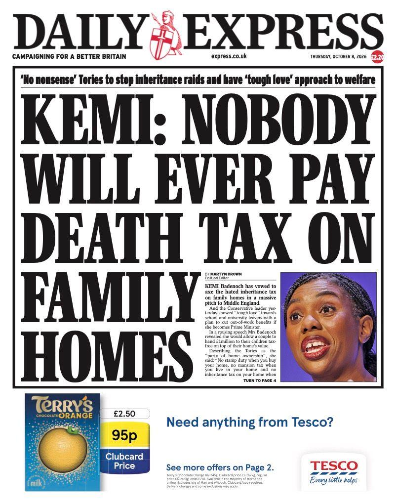 "Kemi: Nobody will ever pay death tax on family homes" reads the headline on the front page of the Daily Express.